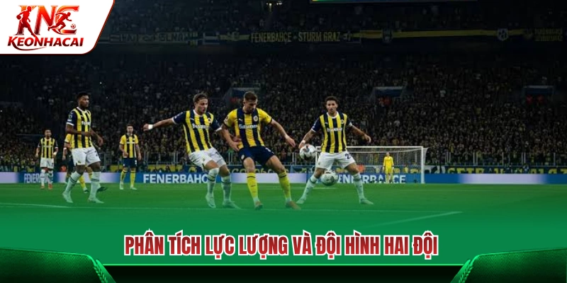 Đánh giá tương quan lực lượng và sơ đồ chiến thuật